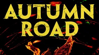 Autumn Road 2021