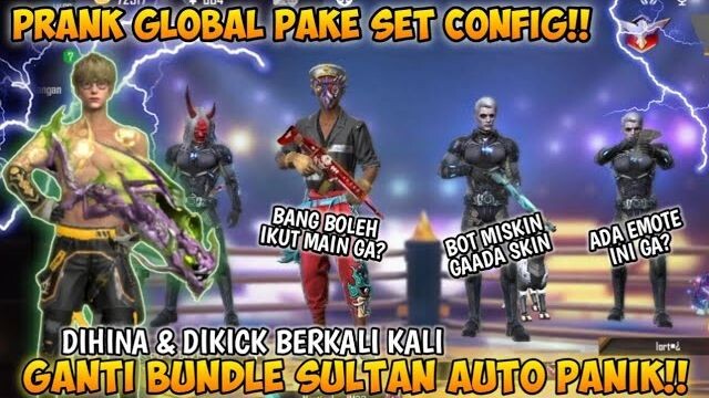 PRANK GLOBAL TAMPILAN BOT DIHINA MISKIN ORANG SONGONG! AUTO GANTI BUNDLE SULTAN LANGSUNG PANIK😼