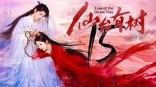 EP15 Love.of.the.Divine.Tree (2025)