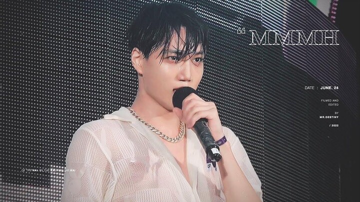 220624 EXO Kai (ไค) - Mmmh Fancam