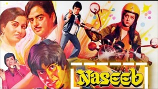 Naseeb full movie _ amitabh bachan