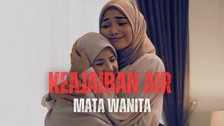 KEAJAIBAN AIR MATA WANITA | PERJUANGAN SEBAGAI SINGLE MOTHER