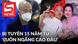 Bị tuyên 15 năm tù, Đường "Nhuệ" gửi lời đến các bị hại: Tôi sẽ luôn ngẩng cao đầu