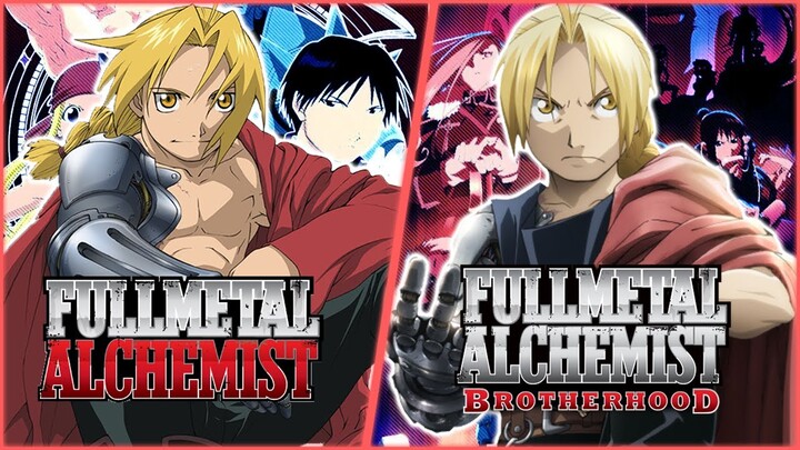 Quelle est la MEILLEURE VERSION entre FMA (2003) et BROTHERHOOD (2009) ? (FULL METAL ALCHEMIST)