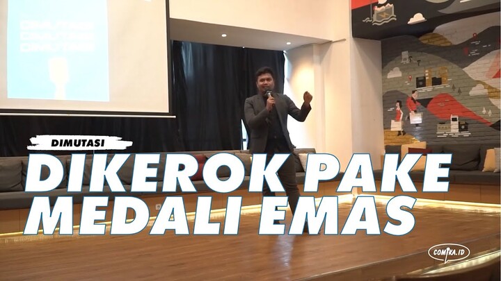 Dikerok Pake Medali Emas - Stand Up Comedy Show Dimutasi oleh Fikri Fardian Lazuardi