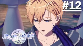 Mahoutsukai no Yakusoku - Tập 12_END (Vietsub)【Toàn Senpaiアニメ】