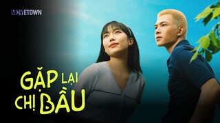Full | Gặp Lại Chị Bầu - Destined Encounter (Diệu Nhi, Anh Tú, Lê Giang, Ngọc Phước,...)