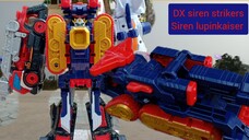 DX siren striker ไซเรน สไตรเกอร์ lupinranger vs patranger