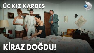 Somer ve Mine'nin kızı Kiraz doğdu! Üç Kız Kardeş 17. Bölüm