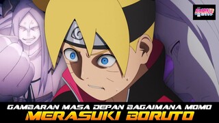GAMBARAN MASA DEPAN BAGAIMANA MOMOSHIKI MENGUASAI TUBUH BORUTO
