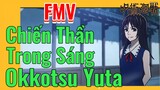[Chú Thuật Hồi Chiến] FMV | Chiến Thần Trong Sáng Okkotsu Yuta