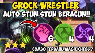 GROCK WRESTLER ! AUTO STUN BERACUN! COMBO TERBARU MAGIC CHESS UPDATE?
