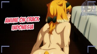Dada Ku lebih besar dari pada milik mu {Anime Crack Indonesia} 143