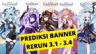 PREDIKSI BANNER RERUN GENSHIN 3.1 - 3.4 | GENSHIN IMPACT INDONESIA