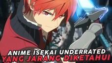 10 Anime Isekai Underrated Terbaik Yang Jarang Diketahui