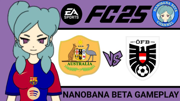 Beta FC 25 | Australia 🇦🇺 VS 🇦🇹 Austria (Similar Names)