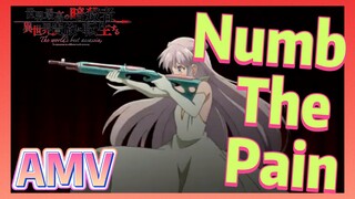 [Numb The Pain] AMV