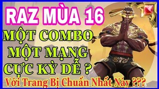 Raz mùa 16 | Cách chơi, lên đồ và bảng ngọc Raz mùa 16 chuẩn, mạnh nhất leo rank cao thủ @HD GAME 76