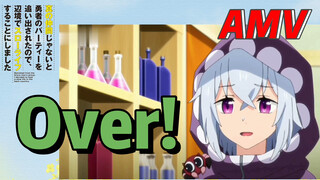 [Banished from the Hero's Party]AMV | Over!