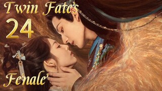 24  双生命运 Shuāngshēng mìngyùn [Double Destiny]... 🇨🇳 Fenale