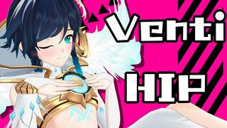 【原神】Venti 温迪 HIP