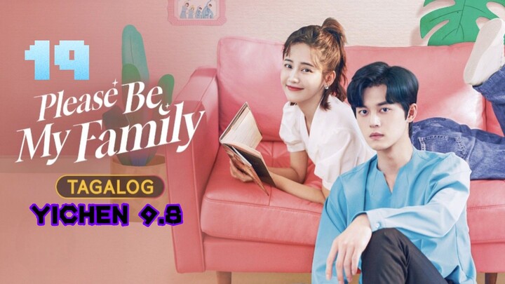 🇨🇳EP19.Pĺèàsè Ɓè Mÿ Famìĺÿ>TAGALOG DUBBED