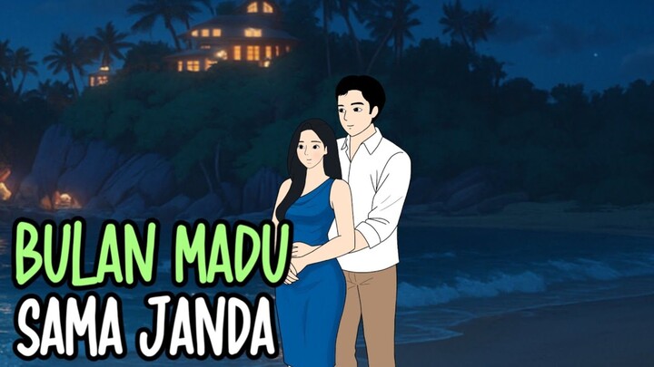 BULAN MADU SAMA JANDA Part 2 - Drama Animasi Sekolah