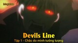 Devils Line Tập 1 - Chắc do mình tưởng tượng