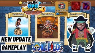 New Update OPG: Treasure Island Mobile - Haki Enhance, SSS Blackbeard, Extol Shop Perospero Soul