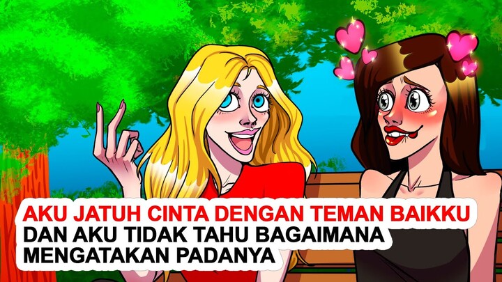 Aku Jatuh Cinta Dengan Teman Baikku Dan Aku Tidak Tahu Bagaimana Mengatakan Padanya