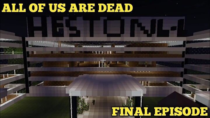 MINECRAFT| all of  us are dead# final episode