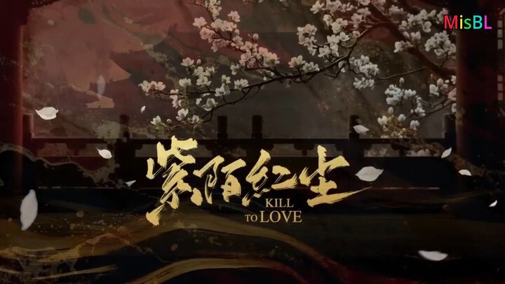 Drama BL Kill To Love (2025) eps 10 sub indo