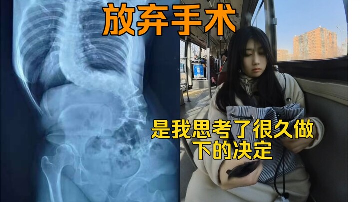 Việc từ bỏ ca phẫu thuật là quyết định tôi đã đưa ra ngay khi còn ở trong bệnh viện. Khi hay tin ca 