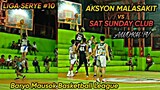 AKSYON MALASAKIT vs SAT SUNDAY CLUB Game Highlights | LIGA SERYE #10 BARYO MAUSOK BASKETBALL LEAGUE