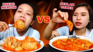 MUKBANG SEBLAK CEKER DAN BAKSO MERCON,KALIAN TIM BAKSO ATAU SEBLAK ?? | MUKBANG INDONESIA |