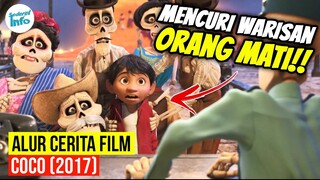 ANAK KECIL MASUK KE DUNIA ORANG MATI!! | ALUR CERITA COCO (2017)