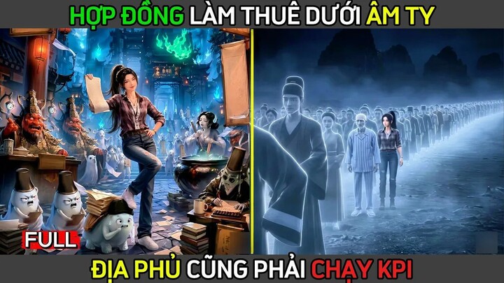 Full | NHẬT KÝ LÀM THUÊ NƠI ĐỊA PHỦ | Lạc Lạc Vietsub