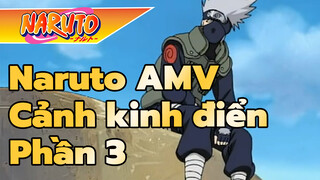 Những Cảnh Kinh Điển - Phần 3 | Naruto