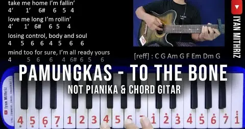 Not Pianika Pamungkas To The Bone + Chord Gitar Gampang - Bstation