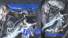 {Eps ~ 02} Thousand Autumns "1000 Musim Gugur" Giok Kesepian