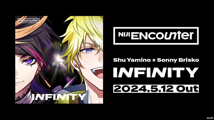 【الأغنية الأصلية 1】Shu × Sonny「INFINITY」PV