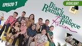 Diari Ramadhan Rafique 3 (Episode 1)