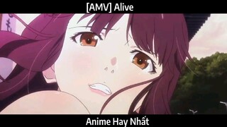 [AMV] Alive Hay Nhất