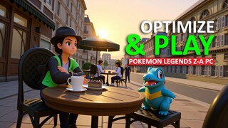 How to Optimize & Play Pokémon Legends On PC