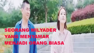 Milyader yang menyamar menjadi orang miskin