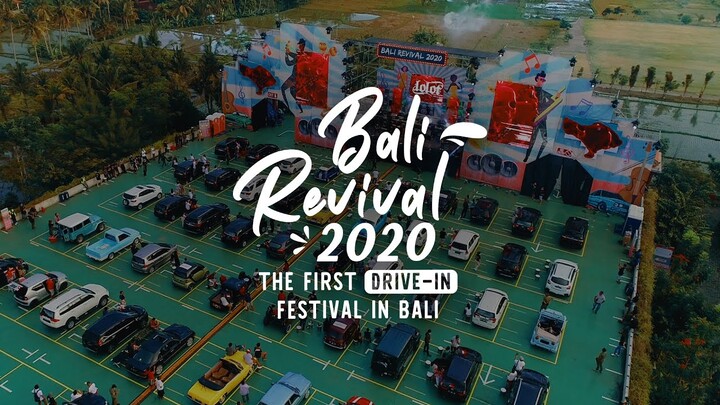 Bali Revival 2020 | The First Drive-in Festival in Bali