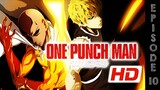 One Punch Man S1 Episode 10 Tagalog 720P