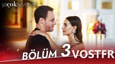 Ya Çok Seversen VOSTFR - Épisode 03