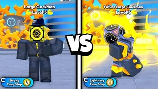LARGE CLOCKMAN vs FUTURE LARGE CLOCKMAN! 🤯🔥 | Toilet Tower Defense Roblox
