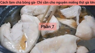 Cách làm chà bông gà- Chỉ cần cho nguyên miếng thịt gà lớn #7